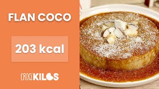 Flan Coco simple et rapide  CroqKilos [upl. by Inglis]