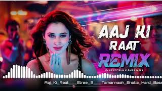 आज की रात मजा हसन का आंखों से लीजिए AAJ KI RAAT REMIX SONG remix AAJ KI RAAT aaj ki raat [upl. by Irahs870]