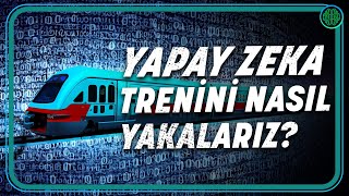 Türkiye Yapay Zeka Trenini Nasıl Yakalar [upl. by Tezile136]