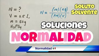 Normalidad y Molaridad Química paso a paso [upl. by Oemac]