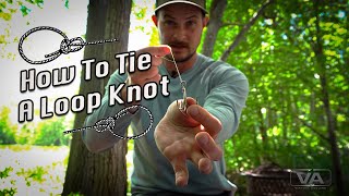 How to Tie a Loop Knot A Simple Trick to Add More Action [upl. by Vitalis]