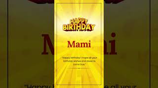 Happy Birthday MAMI [upl. by Attenyl]