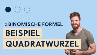 1 Binomische Formel Summe von 2 Quadratwurzeln Beispiel [upl. by Sackville]