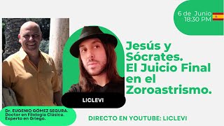 El Juicio Final en el Zoroastrismo Jesús y Sócrates [upl. by Garvey]