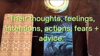 Their thoughts feelings intentions actions fears plus advice 💜 ✨ 💜 [upl. by Melisent]