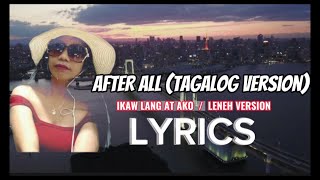 AFTER ALLTagalog Version COVER SONG [upl. by Urania]