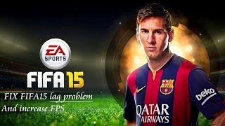 FIFA 15 PC How to Stop Lag [upl. by Aneladgam299]