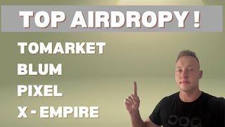 TOP Airdropy Tomarket X Empire Blum Pixel – Nie Przegap [upl. by Moishe2]