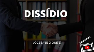 O QUE É O DISSÍDIO [upl. by Kcyred]