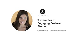 7 examples of engaging feature stories [upl. by Angelina]