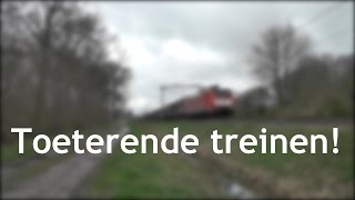 Toeterende treinen in Nederland  TrainplazaNL [upl. by Primaveria752]