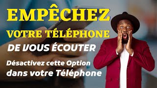 COMMENT EMPÊCHER VOTRE TÉLÉPHONE DE VOUS ESPIONNER [upl. by Rexford]