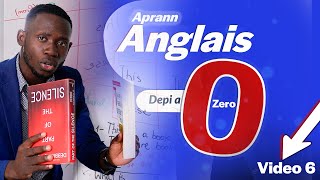 Aprann pale Anglais depi a 0  Learn English from scratch Lesson 6 [upl. by Katrina148]