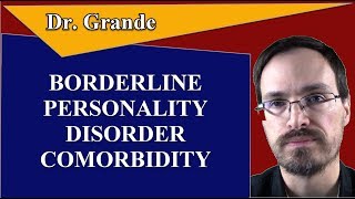 Which Disorders are Comorbid with Borderline Personality Disorder [upl. by Ludovico]