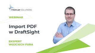 Import PDF w DraftSight  Premium Solutions Polska [upl. by Aehtela]