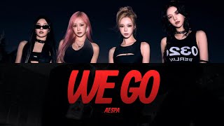 aespa 에스파 ‘We Go Lyrics Video  KPOPWorld Music [upl. by Kentigerma]