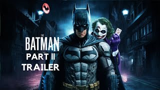 THE BATMAN Part II – Trailer  Robert Pattinson Returns  DC 2026 [upl. by Reniti]