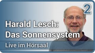 Unser Sonnensystem und die Entstehung der Planeten 22 • Live im Hörsaal  Harald Lesch [upl. by Nepsa]