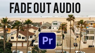 How To Fade Audio In Premiere Pro [upl. by Ettesoj]