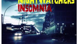 Nightwatchers  Insomnia Extended Version HD [upl. by Thema]