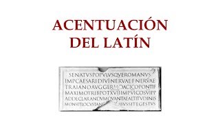 12 Acentuación del latín Latinonlinees [upl. by Enirbas871]