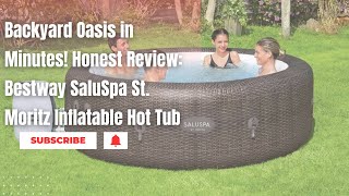 Backyard Oasis in Minutes Honest Review Bestway SaluSpa St Moritz Inflatable Hot Tub 2024 [upl. by Airamas]