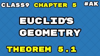 4 class 9 maths chapter 5 Theorem 51 introduction to euclids geometry  Akstudy1024 [upl. by Healey]