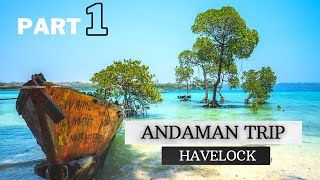 Andaman Nicobar Part 1  Havelock Island  Places To Visit [upl. by Esile]