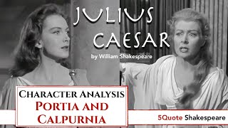 Julius Caesar Character Analysis Portia and Calpurnia [upl. by Vyky343]