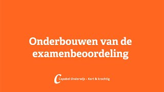 Onderbouwen van de examenbeoordeling  Capabel Onderwijs [upl. by Dachy]