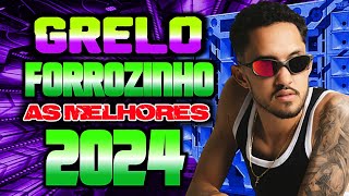 FORROZINHO PRA PAREDÃO  REPERTÓRIO GRELO 2024  MÉDIOS ALTERADOS É O GRELO SÓ FÉ • DJ JHONATHAN© [upl. by Ailla389]