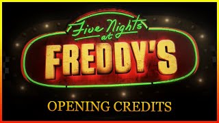 Five Nights at Freddys Movie  Opening Credits CONCEPT [upl. by Assiron927]