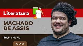 Machado de Assis  Literatura  Ensino Médio [upl. by Eberto]