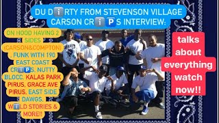 Du Dℹ️rty From Stevenson Village Carson CRℹ️🅿️S Interview 190ECC Centerview Pirus NBCC amp More [upl. by Sewel]