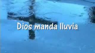 Dios manda lluvia [upl. by Crispin]