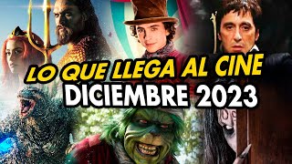 Estrenos de CINE Diciembre 2023 Películas más Esperadas [upl. by Rehpatsirhc]