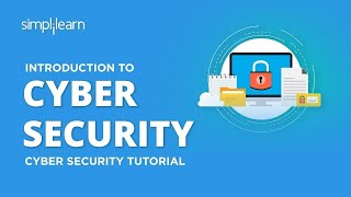 Introduction To Cyber Security  Cyber Security Training For Beginners  CyberSecurity  Simplilearn [upl. by Umberto857]