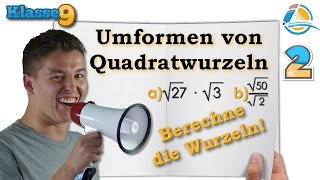 Wurzeln umformen  Klasse 9 ★ Übung 2 [upl. by Retlaw73]