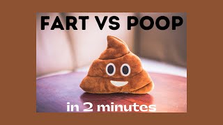 Fart vs Poop in under 2 mins [upl. by Reldnahc]