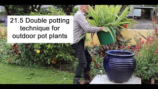 215 Double potting technique for outdoor pot plants [upl. by Ennairrek]