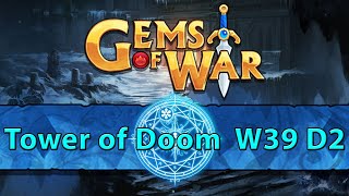 ⚔️ Gems of War Tower of Doom  Week 39 Day 2  Illithian Faction Event and More DOOOOM ⚔️ [upl. by Kristianson771]