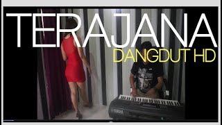 TERAJANA DANGDUT YAMAHA HD AUDIO [upl. by Ixel21]