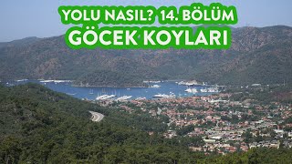 Yolu Nasıl 14 Bölüm Göcek’in Kamp Yapılabilen Koyları [upl. by Yemrej]