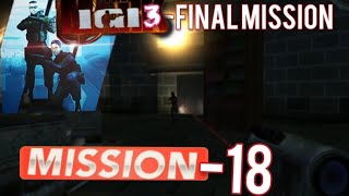 IGI 3 THE MARK MISSION 18 GAMEPLAY  FINAL MISSION [upl. by Obocaj]