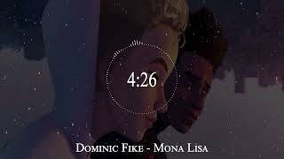 Dominic Fike  Mona Lisa [upl. by Neelyt125]