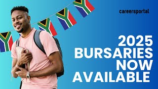 Bursaries For 2025 Now Available  Careers Portal [upl. by Patten]