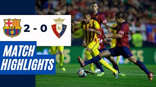 Osasuna 02 Barcelona  La Liga 2013 Highlights amp Goals ⚽🔥  HD [upl. by Oirelav]