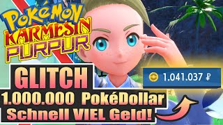 1000000 Million PokéDollar GLITCH  5Min1M PokéDollar für Pokémon Karmesin amp Pokémon Purpur [upl. by Moia]