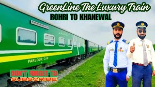 Greenline Duty Rohri To Khanewal Jn [upl. by Kinemod]