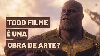 Todo filme pode ser considerado arte [upl. by Ecinrahs918]